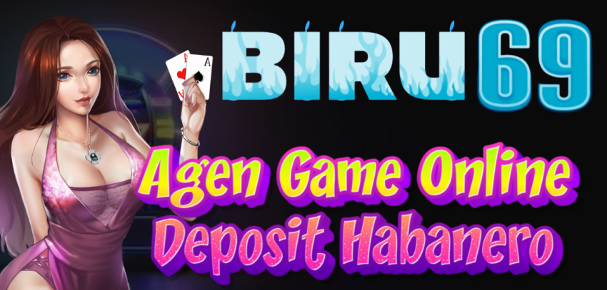 Agen Game Online Deposit Habanero