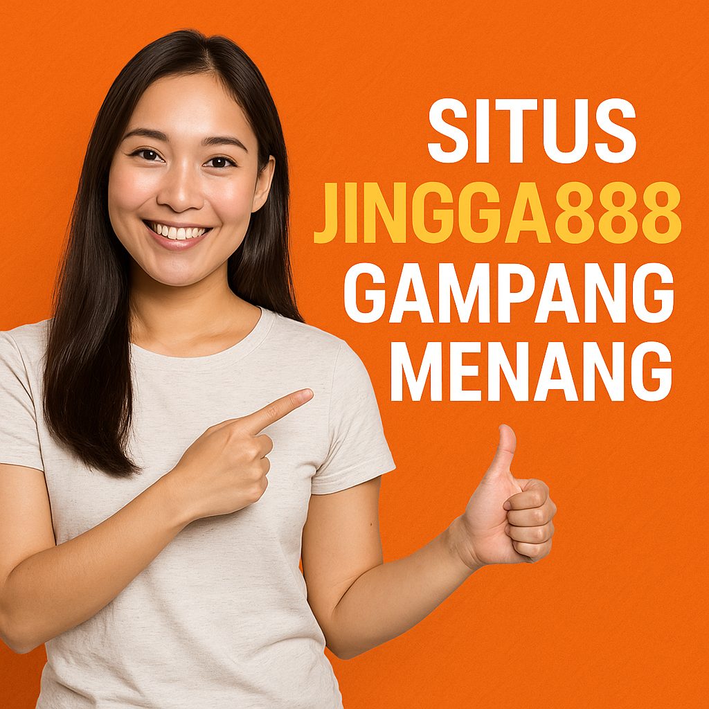 Situs Jingga888 Gampang Menang